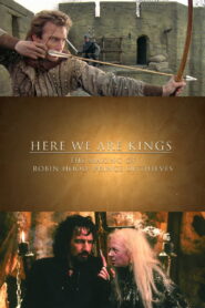 Here We Are Kings: The Making of ‘Robin Hood: Prince of Thieves’